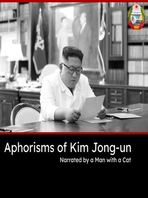 cover image of Aphorisms of Kim Jong-un
